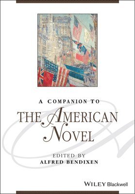 Alfred Bendixen, Alfred (Princeton University) Bendixen - Companion to the American Novel, Häftad
