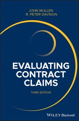 John Mullen, R. Peter Davison - Evaluating Contract Claims, Inbunden