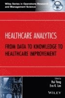 Hui Yang, Eva K. Lee - Healthcare Analytics, Inbunden