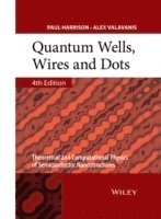 bokomslag Quantum Wells, Wires and Dots