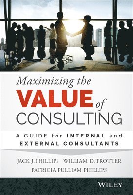 Maximizing the Value of Consulting 1