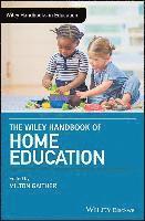 bokomslag The Wiley Handbook of Home Education