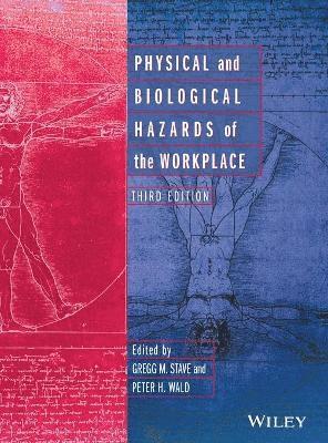 bokomslag Physical and Biological Hazards of the Workplace