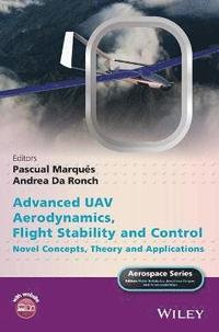 bokomslag Advanced UAV Aerodynamics, Flight Stability and Control
