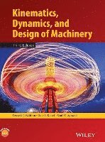 Kenneth J. Waldron, Gary L. Kinzel, Sunil K. Agrawal - Kinematics, Dynamics, and Design of Machinery, Inbunden