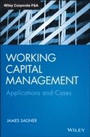 James S. Sagner, James S Sagner - Working Capital Management, Inbunden