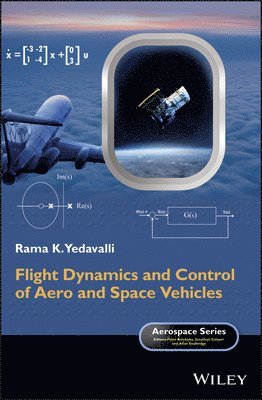 bokomslag Flight Dynamics and Control of Aero and Space Vehicles