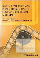 Glass Transition and Phase Transitions in Food and Biological Materials 1