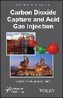 bokomslag Carbon Dioxide Capture and Acid Gas Injection