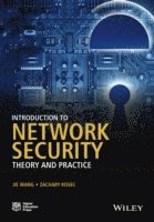 Jie Wang, Zachary A. Kissel - Introduction to Network Security, Inbunden