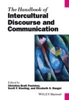Christina Bratt Paulston, Scott F. Kiesling, Elizabeth S. Rangel, USA) Paulston, Christina Bratt (University of Pittsburgh, USA) Kiesling, Scott F. (University of Pittsburgh, USA) Rangel, Elizabeth S. (University of Pittsburgh, Scott F Kiesling, Elizabeth S Rangel - Handbook of Intercultural Discourse and Communication, Häftad
