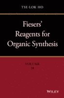 bokomslag Fiesers' Reagents for Organic Synthesis, Volume 28