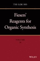 Fiesers' Reagents for Organic Synthesis, Volume 28 1