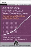 Sharon A. Shrock, William C. Coscarelli, Sharon A Shrock, William C Coscarelli - Criterion-referenced Test Development, Häftad