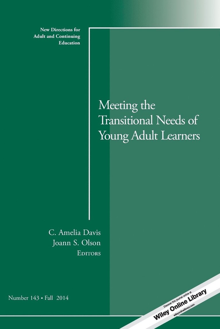 Meeting the Transitional Needs of Young Adult Learners 1