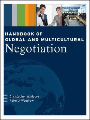 Handbook of Global and Multicultural Negotiation 1