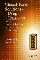 bokomslag Closed-form Solutions for Drug Transport through Controlled-Release Devices in Two and Three Dimensions