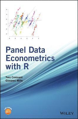 Yves Croissant, Giovanni Millo - Panel Data Econometrics with R, Inbunden