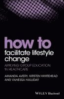 How to Facilitate Lifestyle Change 1