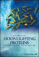 bokomslag Moonlighting Proteins