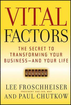 Lee Froschheiser, Paul Chutkow - Vital Factors, Häftad