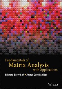 bokomslag Fundamentals of Matrix Analysis with Applications