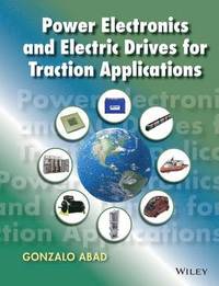 bokomslag Power Electronics and Electric Drives for Traction Applications