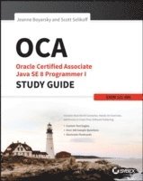 bokomslag OCA: Oracle Certified Associate Java SE 8 Programmer I Study Guide
