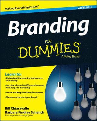 Bill Chiaravalle, Barbara Findlay Schenck - Branding For Dummies, Häftad