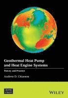 Andrew D. Chiasson - Geothermal Heat Pump and Heat Engine Systems, Inbunden