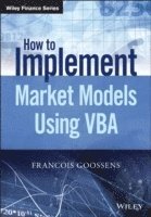 bokomslag How to Implement Market Models Using VBA