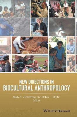 New Directions in Biocultural Anthropology 1