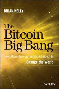 bokomslag The Bitcoin Big Bang