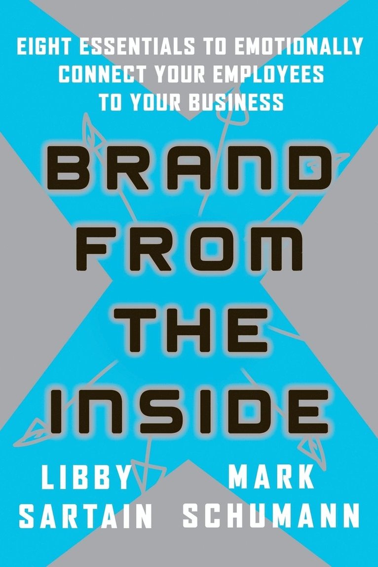Libby Sartain, Mark Schumann, Sartain - Brand from Inside Pod, Häftad