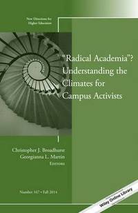 bokomslag 'Radical Academia'? Understanding the Climates for Campus Activists