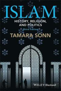 bokomslag Islam: History, Religion, and Politics, 3rd Edition