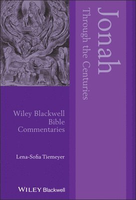 Lena-Sofia Tiemeyer - Jonah Through the Centuries, Inbunden