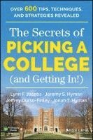 Lynn F. Jacobs, Jeremy S. Hyman, Jeffrey Durso-Finley, Jonah T. Hyman, Lynn F Jacobs, Jeremy S Hyman, Jonah T Hyman - Secrets of Picking a College (and Getting In!), Häftad
