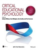 Antony J. Williams, Antony J. Williams, Tom Billington, Dan Goodley, Tim Corcoran - Critical Educational Psychology, Häftad