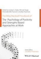Lindsay G. Oades, Michael Steger, Antonelle Delle Fave, Jonathan Passmore - Wiley Blackwell Handbook of the Psychology of Positivity and Strengths-Based Approaches at Work, Inbunden