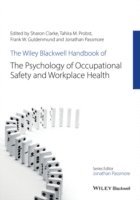 bokomslag Wiley Blackwell Handbook of the Psychology of Occupational Safety and Workplace Health