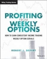 bokomslag Profiting from Weekly Options