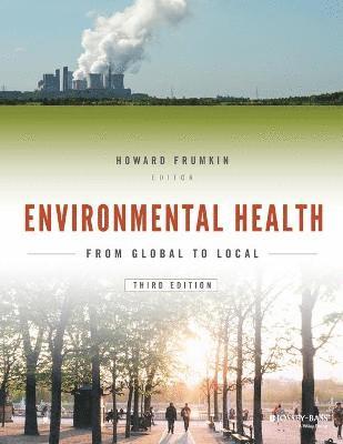 Howard Frumkin, School of Public Health) Frumkin, Howard, MD, MPH, PhD (University of Washington - Environmental Health, Häftad