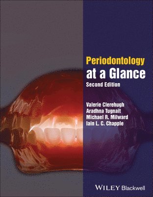 Valerie Clerehugh, Aradhna Tugnait, Michael R. Milward, Iain L. C. Chapple - Periodontology at a Glance, Häftad
