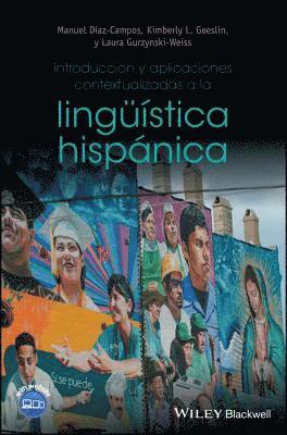 bokomslag Introducción y aplicaciones contextualizadas a la lingüística hispánica