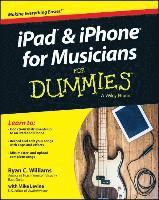 bokomslag iPad and iPhone For Musicians For Dummies