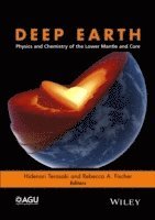 Hidenori Terasaki, Rebecca A. Fischer - Deep Earth, Inbunden