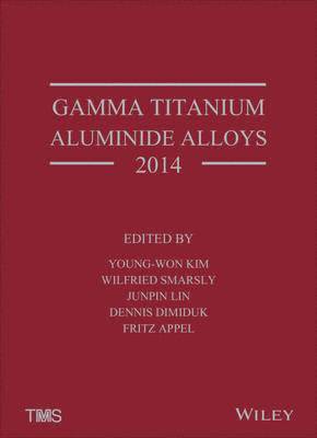 bokomslag Gamma Titanium Aluminide Alloys 2014