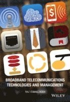 bokomslag Broadband Telecommunications Technologies and Management