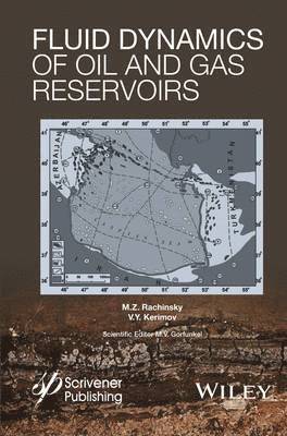 bokomslag Fluid Dynamics of Oil and Gas Reservoirs